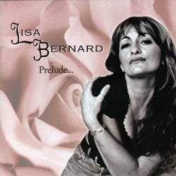 Lisa Bernard : Prelude...